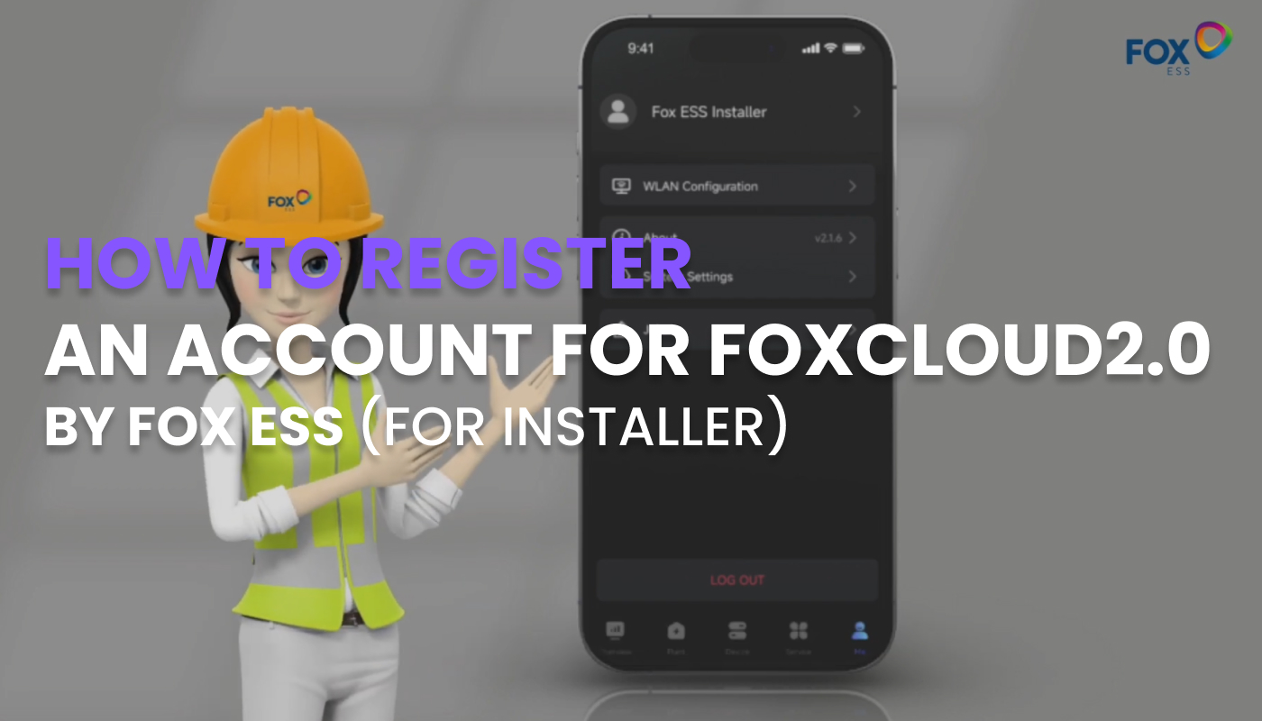 How to register an account for FoxCloud2.0 By Fox ESS (For installer).jpg